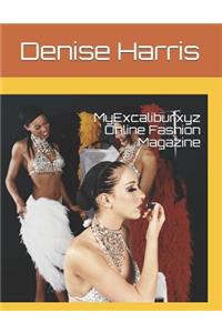 Myexcaliburxyz Online Fashion Magazine