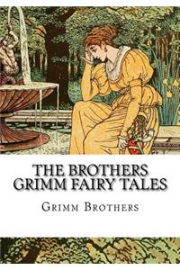 The Brothers Grimm Fairy Tales