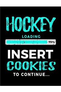 Hockey Loading 75% Insert Cookies To Continue