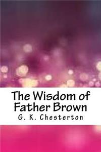 The Wisdom of Father Brown