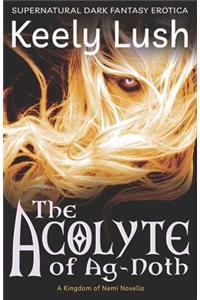 The Acolyte of Ag-Noth