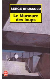 Le Murmure Des Loups