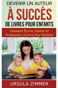 Devenir un auteur à succès de livres pour enfants