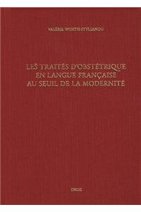 Les Traites D'Obstetrique En Langue Francaise Au Seuil de La Modernite