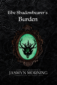 The Shadowbearer's Burden
