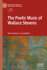 Poetic Music of Wallace Stevens