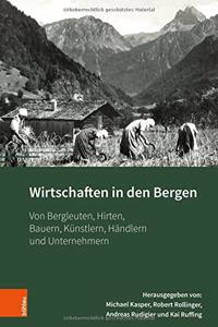 Wirtschaften in Den Bergen