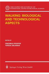Walking: Biological and Technological Aspects