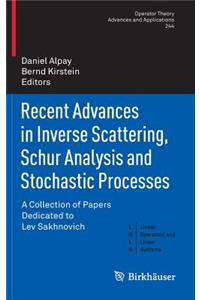 Recent Advances in Inverse Scattering, Schur Analysis and Stochastic Processes
