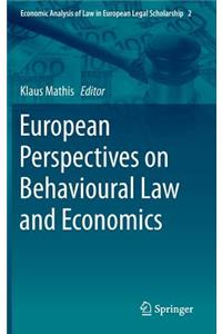 European Perspectives on Behavioural Law and Economics
