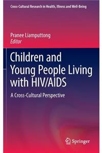 Children and Young People Living with Hiv/AIDS