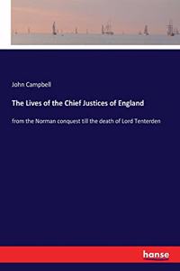 Lives of the Chief Justices of England