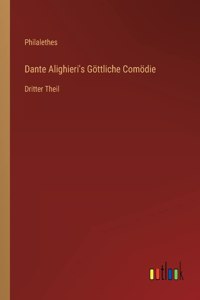 Dante Alighieri's Göttliche Comödie