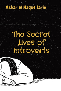 Secret Lives of Introverts