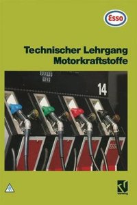 Technischer Lehrgang Motorkraftstoffe