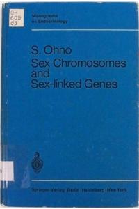 Sex Chromosomes and Sex-Linked Genes