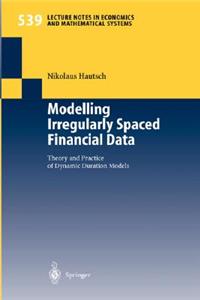 Modelling Irregularly Spaced Financial Data