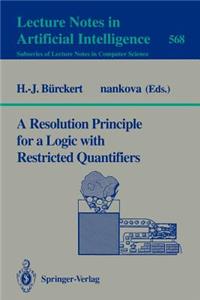 Resolution Principle for a Logic with Restricted Quantifiers