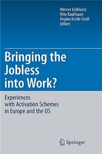 Bringing the Jobless Into Work?