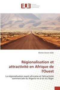 Régionalisation Et Attractivité En Afrique de Louest