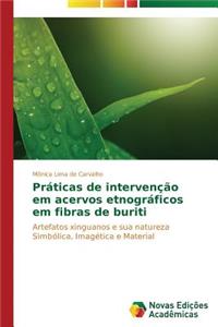 Práticas de intervenção em acervos etnográficos em fibras de buriti