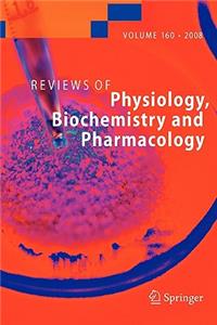 Reviews of Physiology, Biochemistry and Pharmacology 160