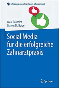 Social Media Für Die Erfolgreiche Zahnarztpraxis