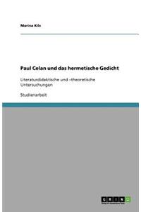Paul Celan und das hermetische Gedicht