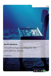 Vernehmungscoaching für die anwaltliche Praxis