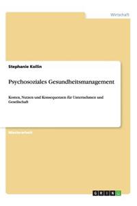 Psychosoziales Gesundheitsmanagement