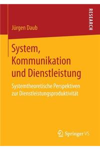 System, Kommunikation Und Dienstleistung
