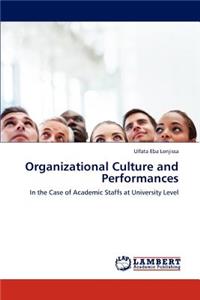 Organizational Culture and Performances