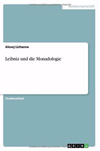 Leibniz und die Monadologie