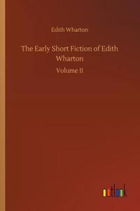 Early Short Fiction of Edith Wharton