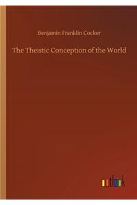 Theistic Conception of the World