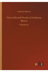 Collected Works of Ambrose Bierce