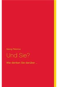 Und Sie?