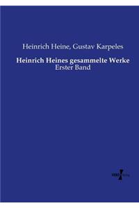 Heinrich Heines gesammelte Werke