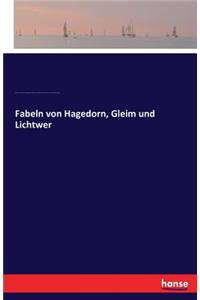 Fabeln von Hagedorn, Gleim und Lichtwer