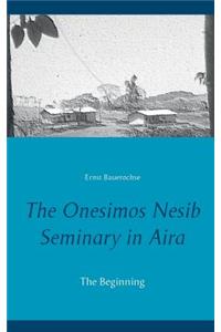 Onesimos Nesib Seminary in Aira