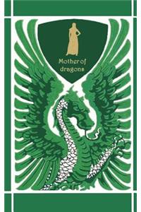 Mother of dragons / Mutter der Drachen ( Notebook/Notizbuch )