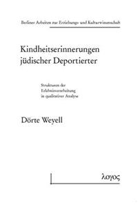 Kindheitserinnerungen Judischer Deportierter