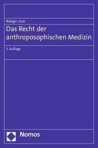 Das Recht Der Anthroposophischen Medizin