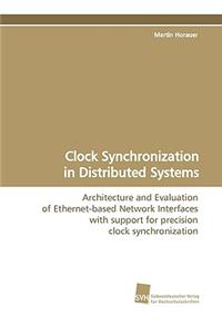 Clock Synchronization in Distributed Systems