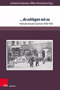 … da schlagen wir zu
