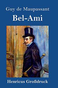 Bel-Ami (Großdruck)