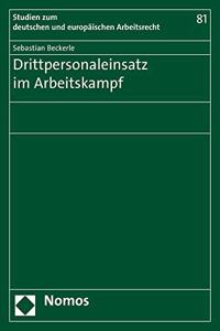 Drittpersonaleinsatz Im Arbeitskampf