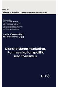 Dienstleistungsmarketing, Kommunikationspolitik und Tourismus
