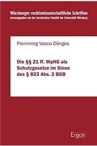 Die 21 Ff. Wphg ALS Schutzgesetze Im Sinne Des 823 Abs. 2 BGB