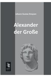 Alexander Der Grosse